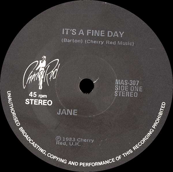 Jane - It's A Fine Day - New Zealand 7" Single - Side A