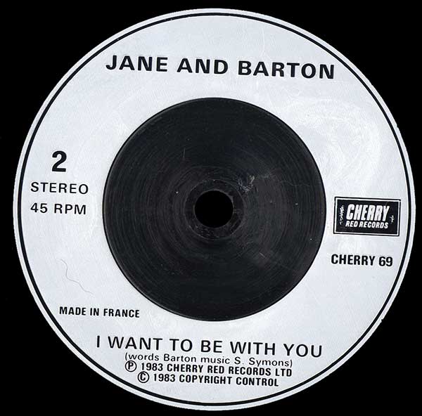 Jane and Barton - I Want to Be With You - UK 7" Single - Side B