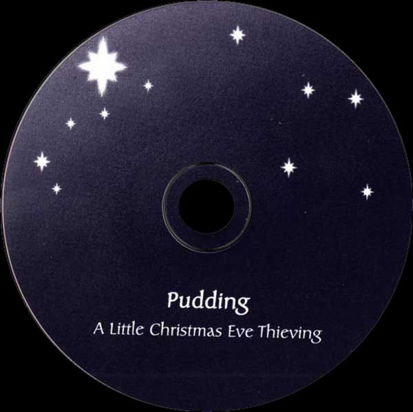 Pudding - A Little Less Christmas Eve Thieving - UK CD Single - CD