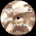 Aeronautics - It's A Fine Day