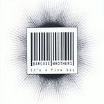 Barcode Brothers - It's A Fine Day