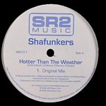 Shafunkers - Hotter Than The Weather
