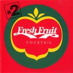 Fresh Fruit Cocktail #2