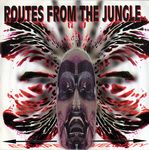 Routes From The Jungle - Escape Velocity Volume 1