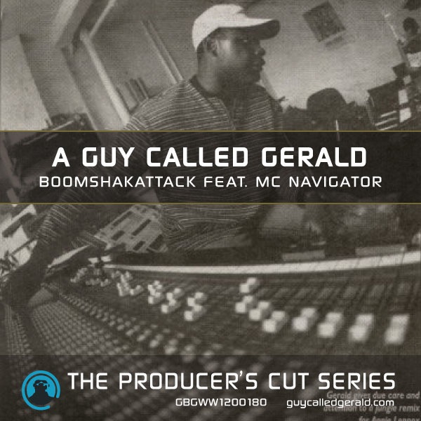 A Guy Called Gerald - Boomshakattack (Feat. MC Navigator)