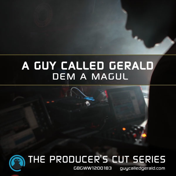 A Guy Called Gerald - Dem A Magul