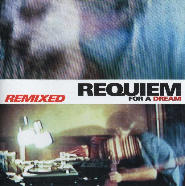 Requiem For A Dream Remixed