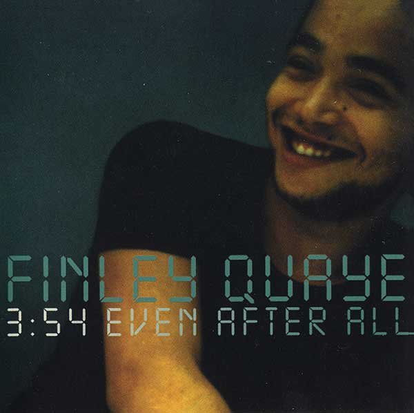 Finley Quaye - Even After All