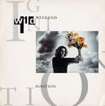 Wild Weekend - Ignition