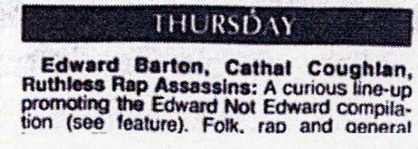 20 April: Edward Barton, Edward Not Edward Launch Party, The Boardwalk, Manchester, England