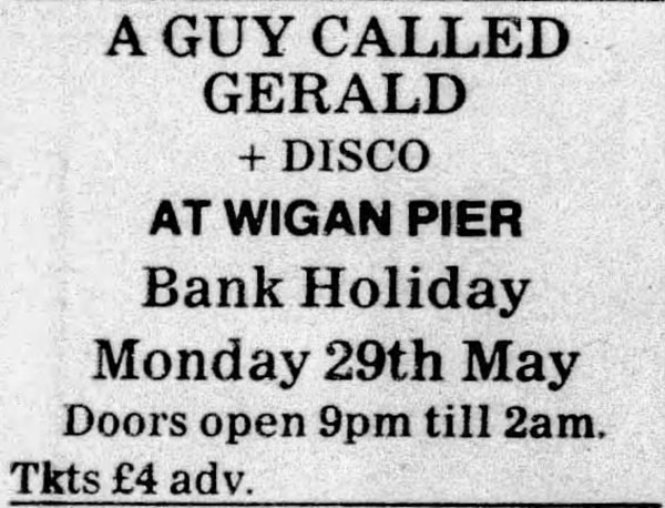 29 May: A Guy Called Gerald, Wigan Pier, Wigan, Lancashire, England