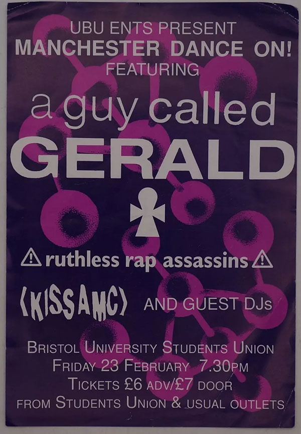 23 February: A Guy Called Gerald Live, Manchester Dance On, Student Union, Bristol University, Bristol, England