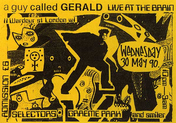 30 May: A Guy Called Gerald Live At The Brain, Brain Club, Wardour Street, London, England