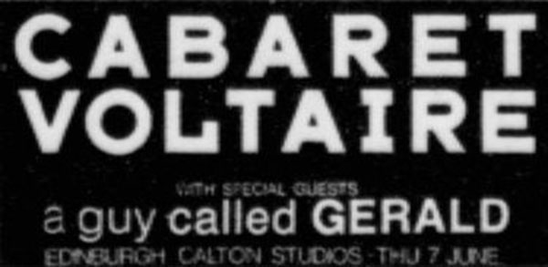 7 June: A Guy Called Gerald Live / Cabaret Voltaire / A Guy Called Gerald Live, Calton Studios, Edinburgh, Scotland