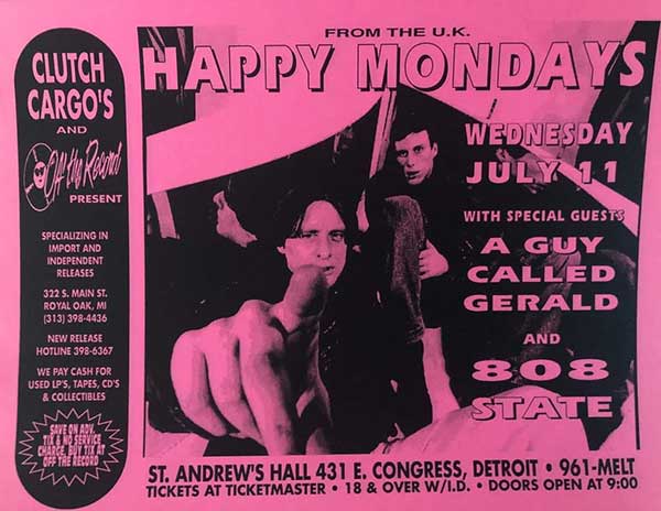 11 July: Call The Cops (with A Guy Called Gerald / 808 State and Happy Mondays), St Andrew's Hall, Detroit, Michigan, USA