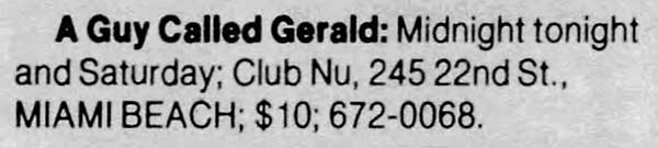 13 July: A Guy Called Gerald, Club Nu, Miami Beach, Miami, Florida, USA