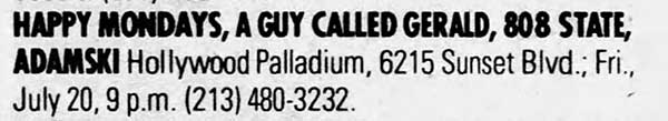 20 July: A Guy Called Gerald, Call The Cops, Hollywood Palladium, Hollywood, Los Angeles, California, USA
