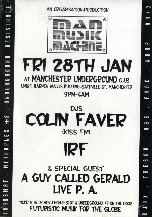 28 January: A Guy Called Gerald, Man Musik Machine, Manchester Underground Club, UMIST, Sackville St., Manchester