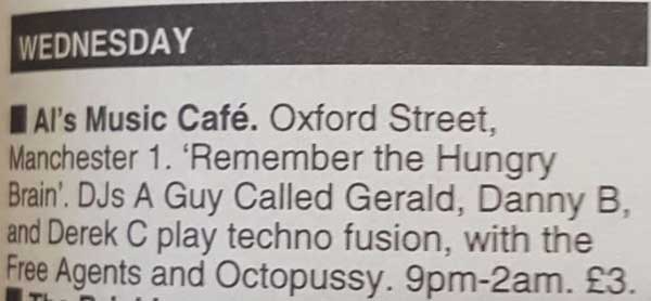 7 September: A Guy Called Gerald, Remember The Hungry Brain, Al's Music Cafe, Oxford Road, Manchester
