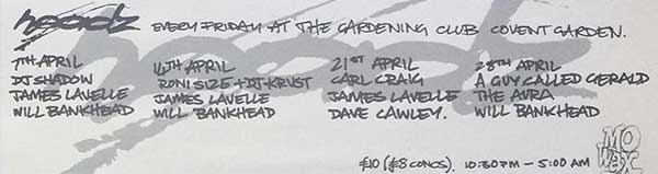 28 April: A Guy Called Gerald, Mo'Wax presents Headz: The Gardening Club, Covent Garden, London, England