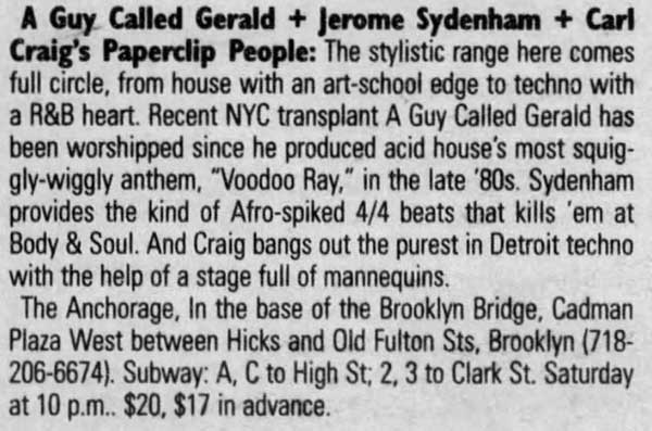 26 June: A Guy Called Gerald / Jerome Sydenham / Carl Craig's Paperclip People, Music In The Anchorage 99, Anchorage, Brooklyn, New York, USA