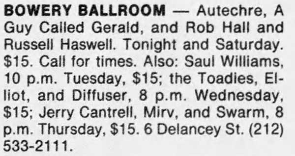 5 May: Autechre / A Guy Called Gerald, The Bowery Ballroom, Manhatten, New York, USA 