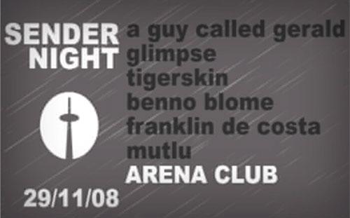 29 November: Sender Label Night, Arena Club, Berlin, Germany