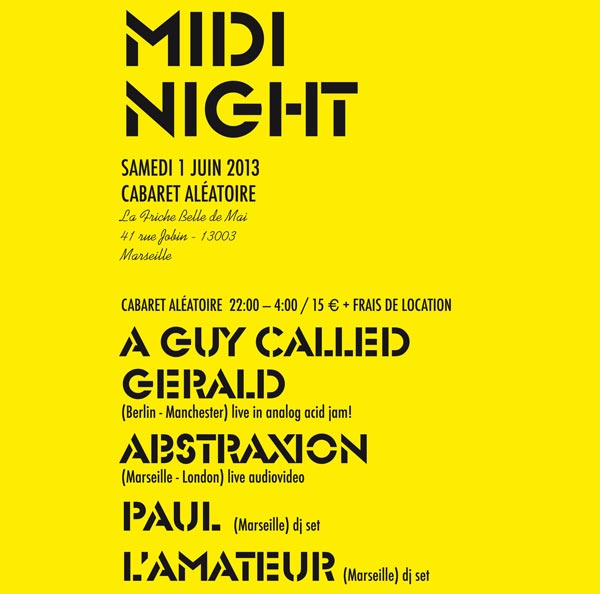 Midi Night, Cabaret Aléatoire, Marseille, France