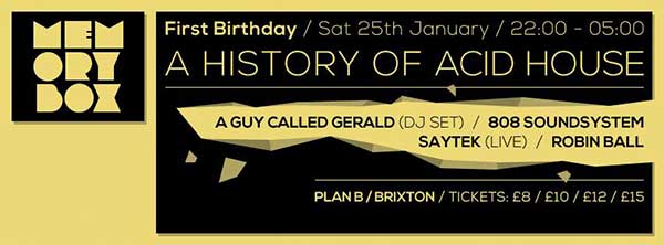 25 Jan: Memory Box 1st Birthday, Plan B, Brixton, London, England