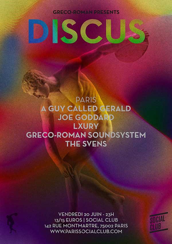 20 June: Greco-Roman presents Discus, Social Club, Paris, France
