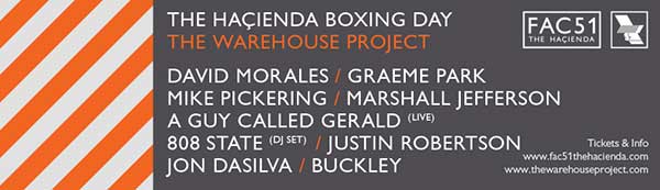 26 December: FAC51 The Hacienda, Warehouse Project 2014, Store Street, Manchester, England