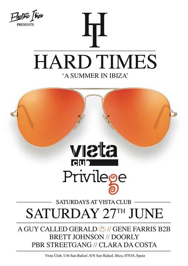 27 June: A Guy Called Gerald, Hard Times Ibiza, Privilege Ibiza, Vista Club, San Rafael, Ibiza, Spain