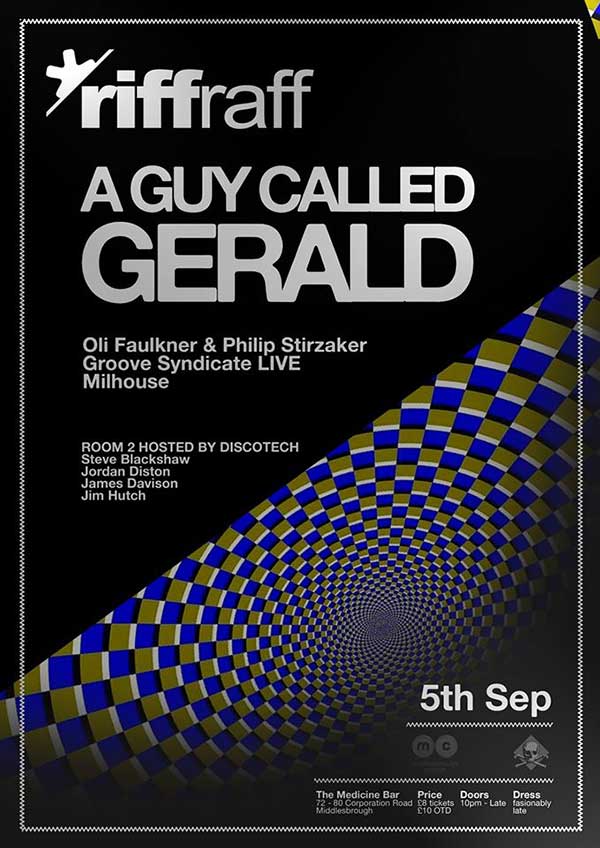 5 September: A Guy Called Gerald, RiffRaff x Discotech, Medicine Bar, Middlesbrough, Cleveland, England