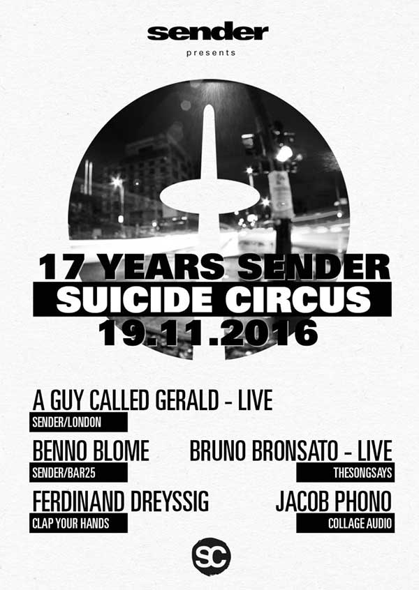 19 November: A Guy Called Gerald Live, 17 Years Sender, Suicide Circus, Berlin, Germany