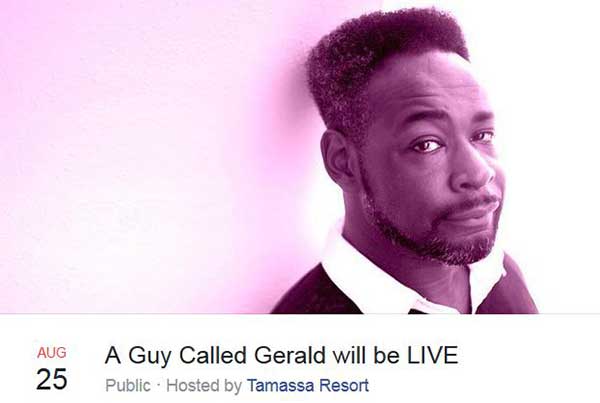 25 August: A Guy Called Gerald will be LIVE, Tamassa Resort, Mauritius