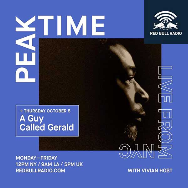 5 October: Peak Time, A Guy Called Gerald Interview Red Bull Radio, New York, USA