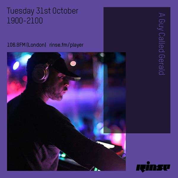 31 October: A Guy Called Gerald, Rinse FM, London, England