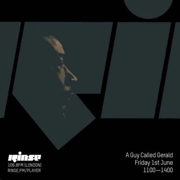 1 June: A Guy Called Gerald, Rinse FM, London, England