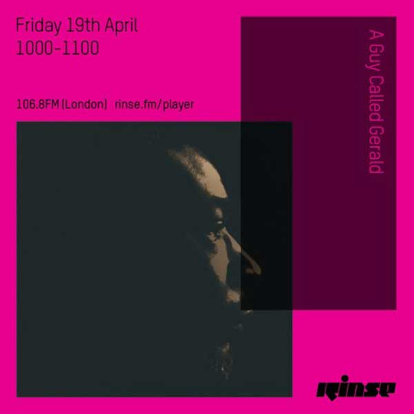 19 April: A Guy Called Gerald, Rinse FM, London, England
