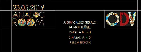 23 May: A Guy Callled Gerald Live, Analog Room Showcase, Club der Visionaere, Berlin, Germany