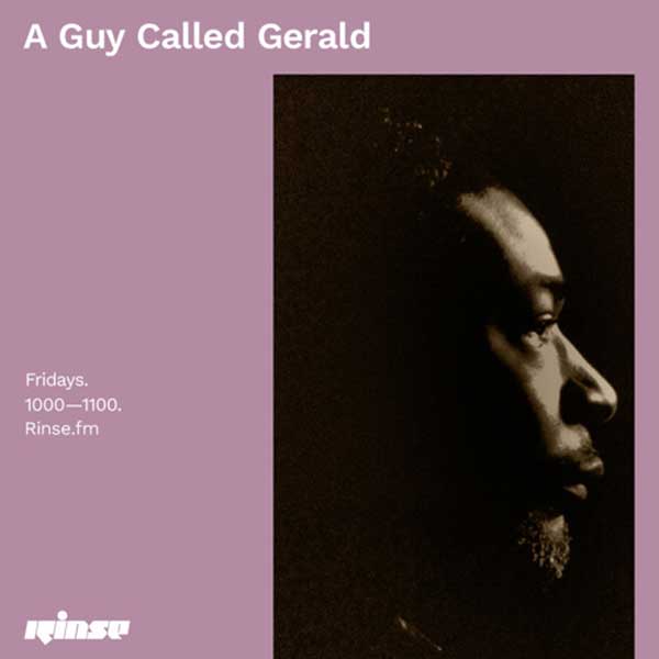 4 September: A Guy Called Gerald, Rinse FM, London, England