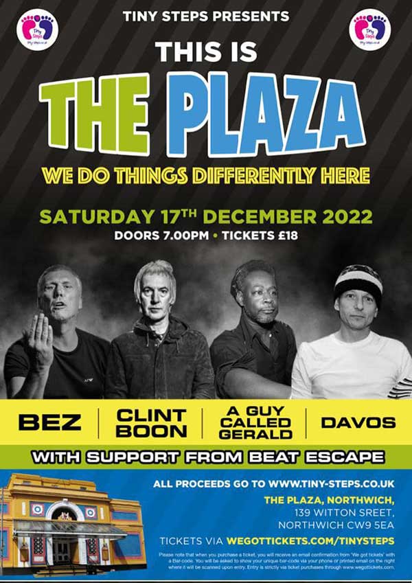 17 December: A Guy Called Gerald DJ, Tiny Steps, This Is The Plaza We Do Things Differently Here, The Plaza, Northwich, Cheshire, England