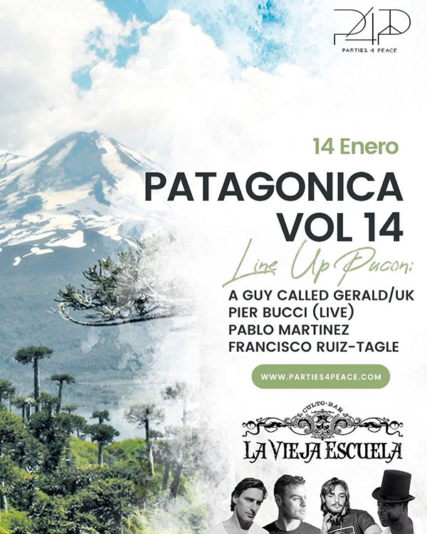 14 January: A Guy Called Gerald Live, Parties4Peace, Patagonica Vol 14, La Vieja Escuela, Chile