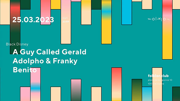 25 March: A Guy Called Gerald Live, Black Disney, Folklor Club, Lausanne, Switzerland