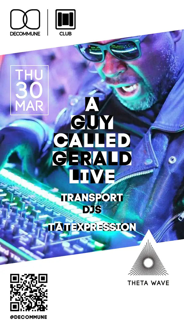 30 March: A Guy Called Gerald Live, Decommune, Bangkok, Thailand