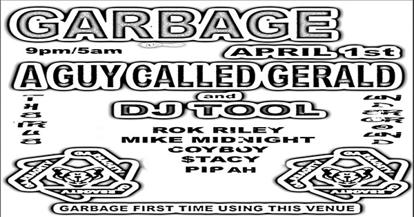 1 April: A Guy Called Gerald / DJ Tool, Garbage, Lvl 1/20 St Quentin Ave, Claremont, Perth, Australia