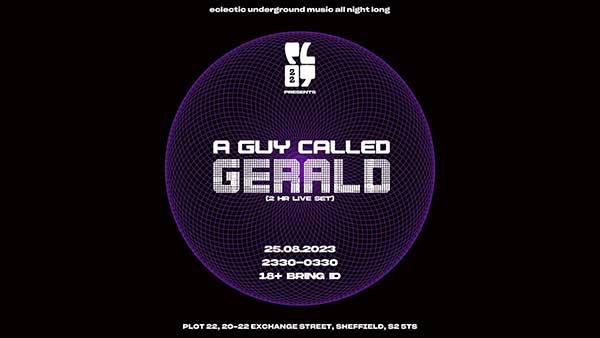 25 August: A Guy Called Gerald Live, Plot 22, Sheffield, Yorkshire, England