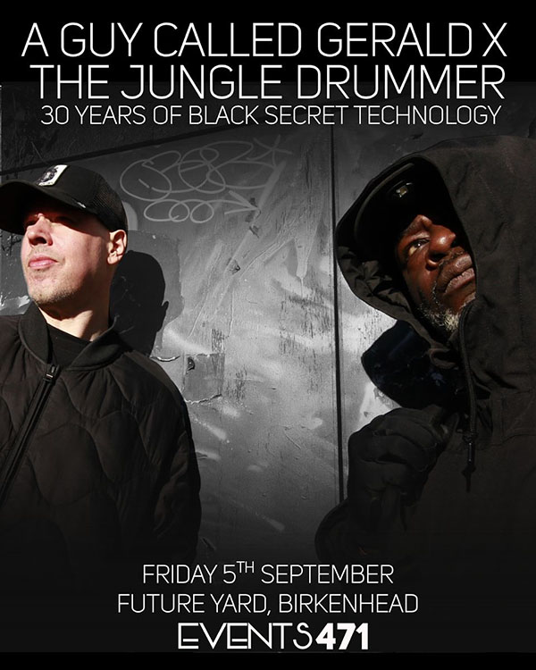 5 September: A Guy Called Gerald and The Jungle Drummer Live, Future Yard, Birkenhead, The Wirral, England