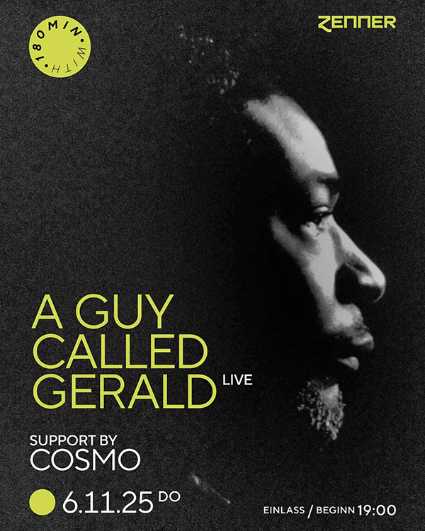 6 November: A Guy Called Gerald Live, Zenner, Berlin, Germany