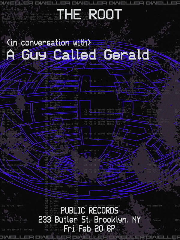 20 February: A Guy Called Gerald In Conversation, Dweller, The Root, Public Records, Brooklyn, New York, USA